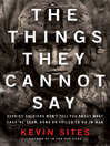Cover image for The Things They Cannot Say